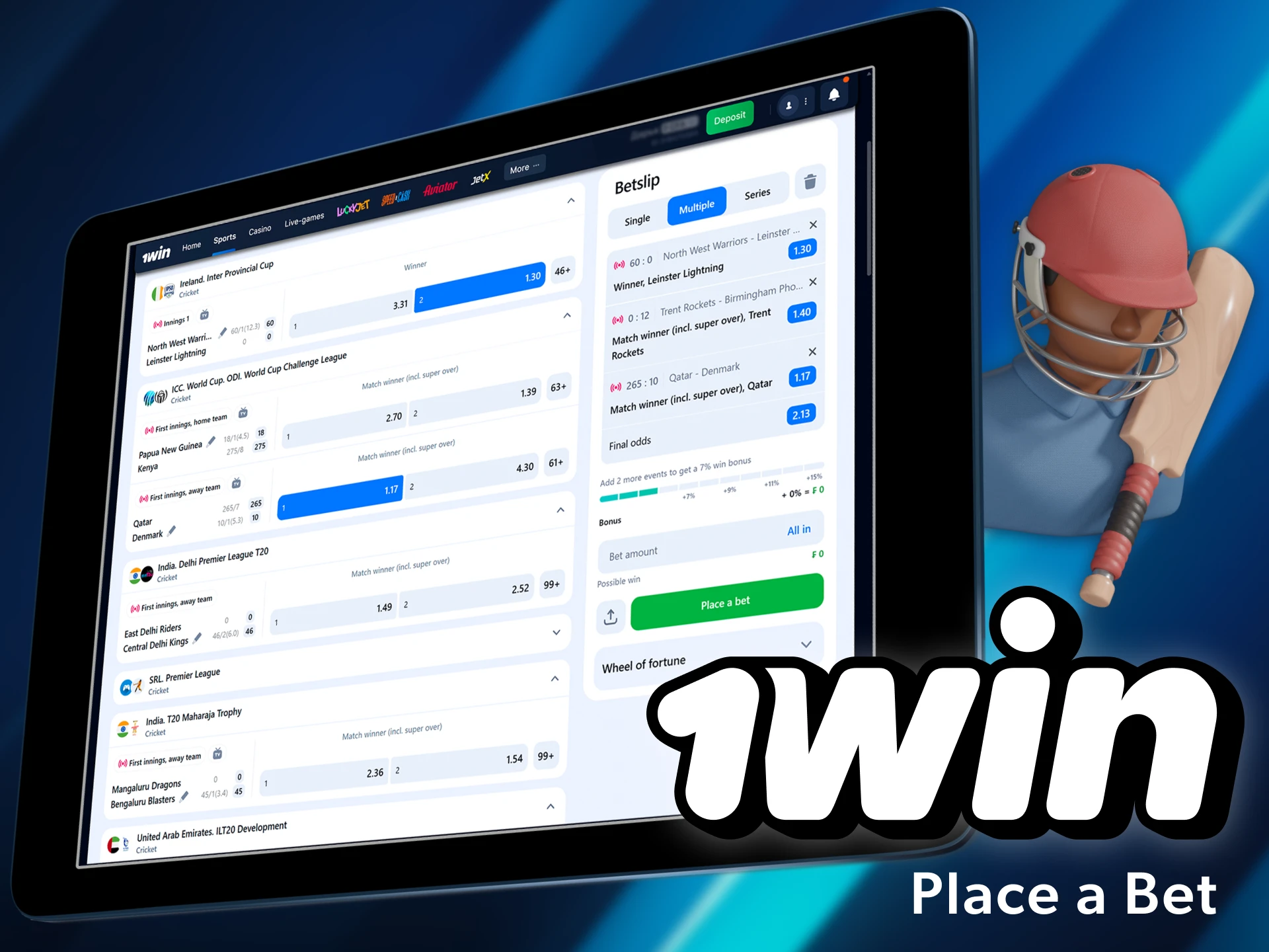 Choose a cricket match and place a bet on your team.